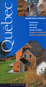 Guides Bleus Evasion Quebec
